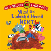 What The Ladybird Heard Next By Donaldson, Julia