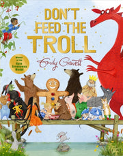 Dont Feed The Troll By Gravett, Emily