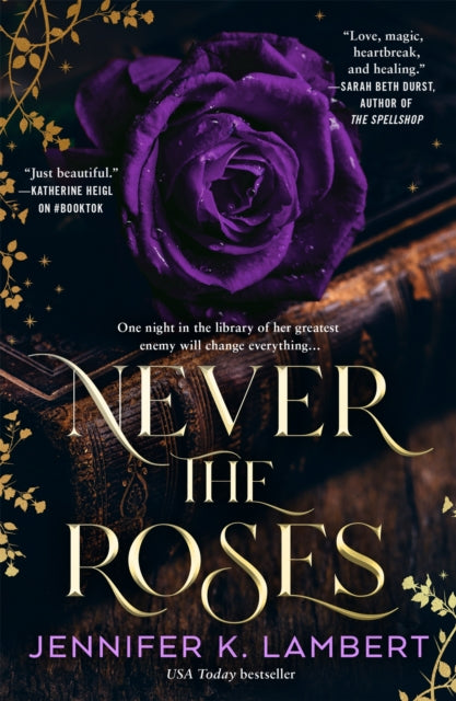 Never The Roses