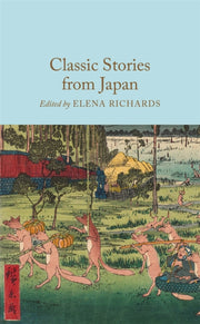 Classic Stories From Japan By Macmillan Collectors