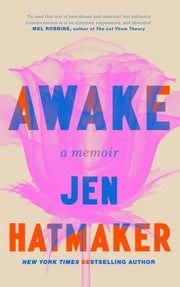 Awake By Hatmaker  Jen