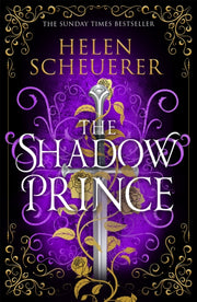 Slaying The Shadow Prince By Scheuerer  Helen