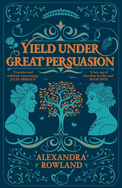 Yield Under Great Persuasion By Rowland, Alexandra