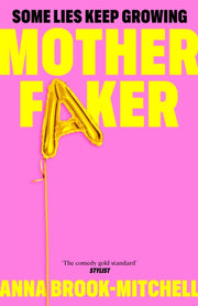Motherfaker By Brook-mitchell, Anna