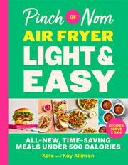 Pinch Of Nom Air Fryer Light & Easy By Allinson, Kate
