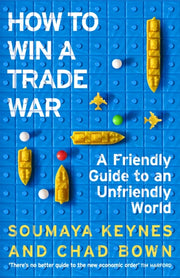 How To Win A Trade War By Keynes  Soumaya