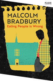 Eating People Is Wrong By Bradbury, Malcolm