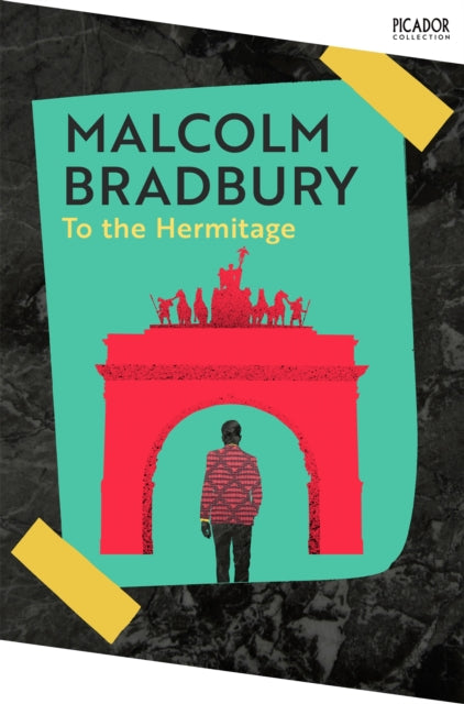 To The Hermitage By Bradbury, Malcolm