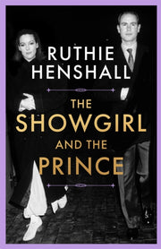 Showgirl And The Prince By Henshall, Ruthie