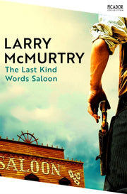 Last Kind Words Saloon By Mcmurtry, Larry