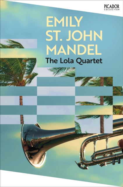 Lola Quartet By Mandel, Emily