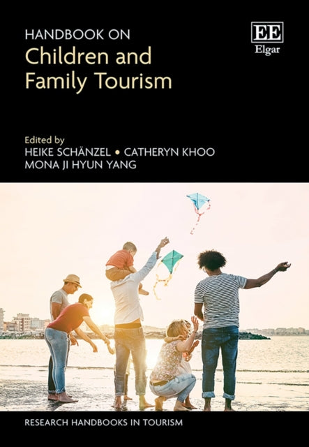 Handbook On Children And Family Tourism