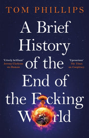 Brief History Of The End/f*cking World