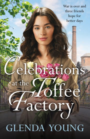 Celebrations At The Toffee Factory By Young, Glenda