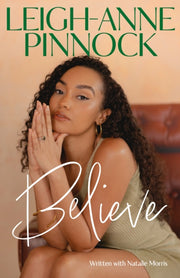 Believe By Pinnock, Leigh-anne