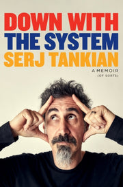Down With The System
