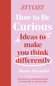 How To Be Curious