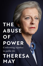 Abuse Of Power By May, Theresa