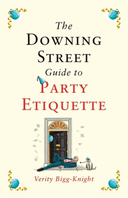 Downing Street Guide To Party Etiquette