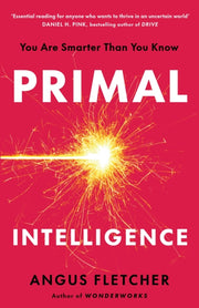 Primal Intelligence By Fletcher, Angus
