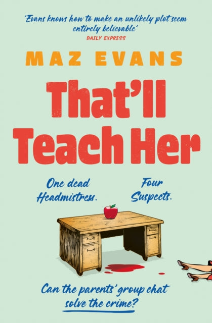 Thatll Teach Her By Evans, Maz