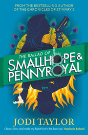 Ballad Of Smallhope & Pennyroyal By Taylor, Jodi