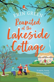 Reunited At The Lakeside Cottage