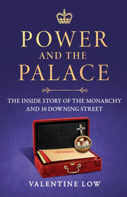 Power & The Palace By Low, Valentine