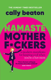 Namaste Motherf*ckers