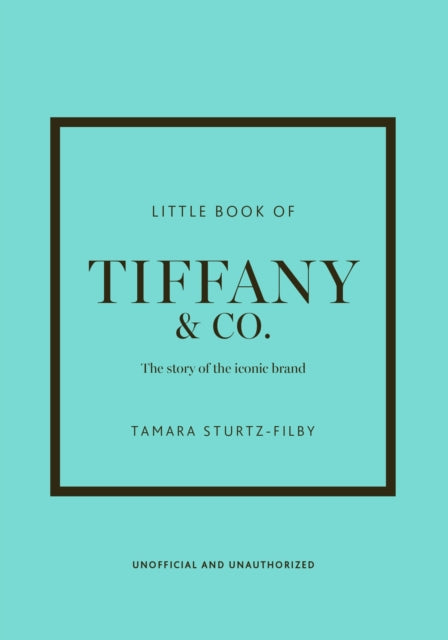 Little Book Of Tiffany & Co By Sturtz-filby, Tamara