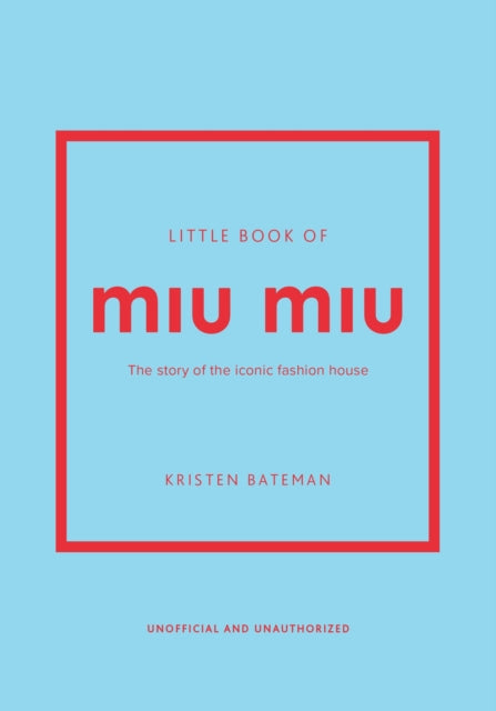 Little Book Of Miu Miu By Bateman, Kristen