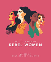 Little Book Of Rebel Women By Orange Hippo