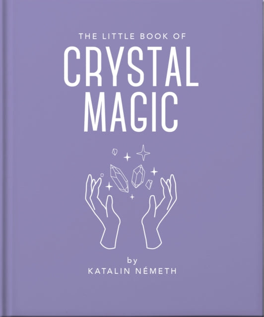 Little Book Of Crystal Magic