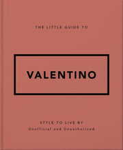 Little Guide To Valentino
