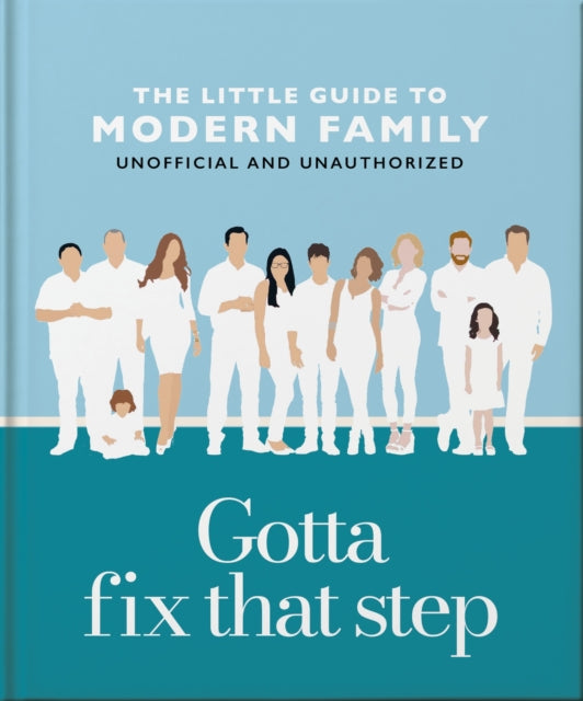 Gotta Fix That Step/modern Family