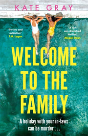 Welcome To The Family By Gray, Kate