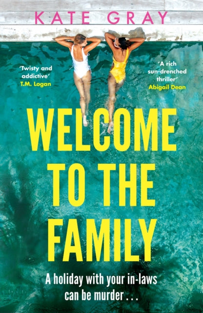 Welcome To The Family By Gray, Kate