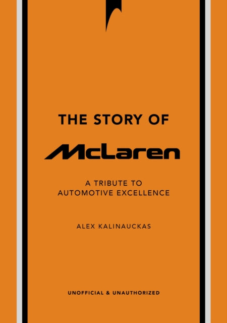 Story Of Mclaren By Kalinauckas, Alex