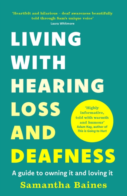 Living With Hearing Loss & Deafness