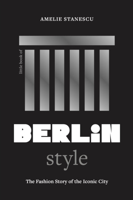 Little Book Of Berlin Style By Stanescu, Amelie