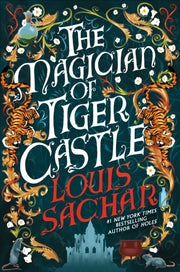 Magician Of Tiger Castle By Sachar, Louis