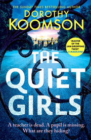 Quiet Girls By Koomson, Dorothy