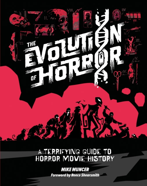 Evolution Of Horror By Muncer, Mike