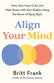Align Your Mind By Frank, Britt