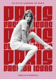Paris Fashion Icons By Stanescu, Amelie