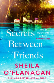 Secrets Between Friends By O'flanagan, Sheila