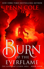 Burn Of The Everflame By Cole, Penn