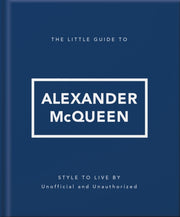 Little Guide To Alexander Mcqueen