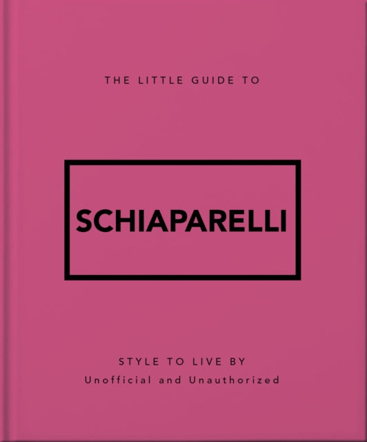 Little Guide To Schiaparelli