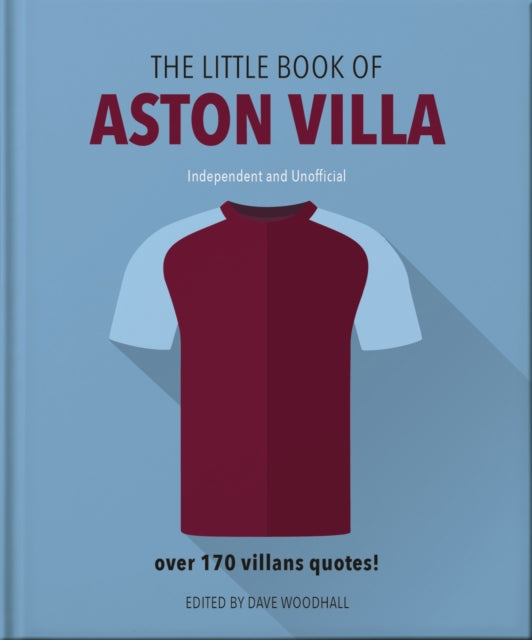 Little Book Of Aston Villa By Orange Hippo